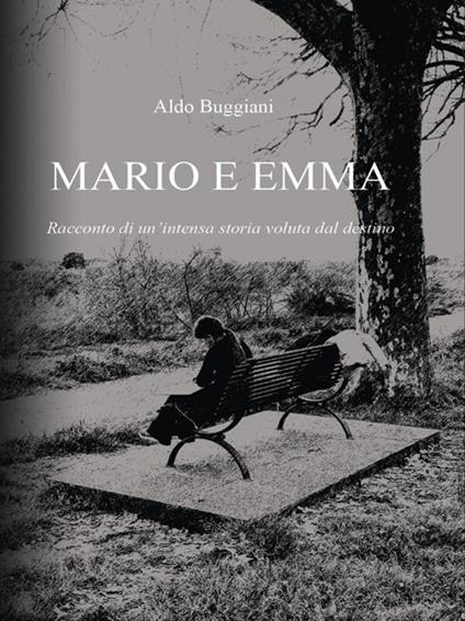 Mario e Emma - Aldo Buggiani - ebook