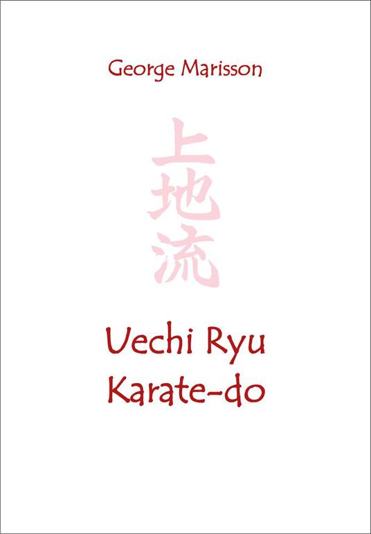 Uechi ryu karate-do - George Marisson - copertina