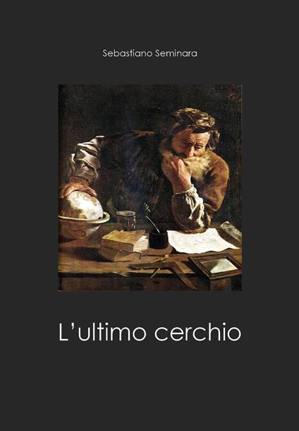 L'ultimo cerchio - Sebastiano Seminara - copertina