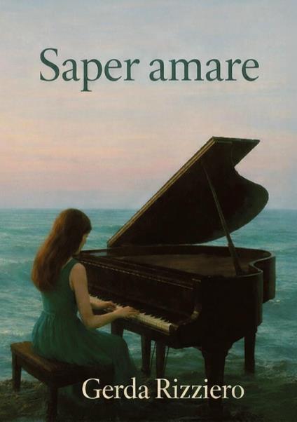 Saper amare - Gerda Rizziero - copertina