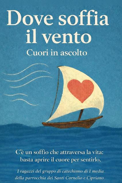 Dove soffia il vento. Cuori in ascolto - copertina
