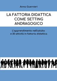La fattoria didattica come setting andragogico