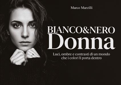 Bianco&Nero donna - Marco Marzilli - copertina