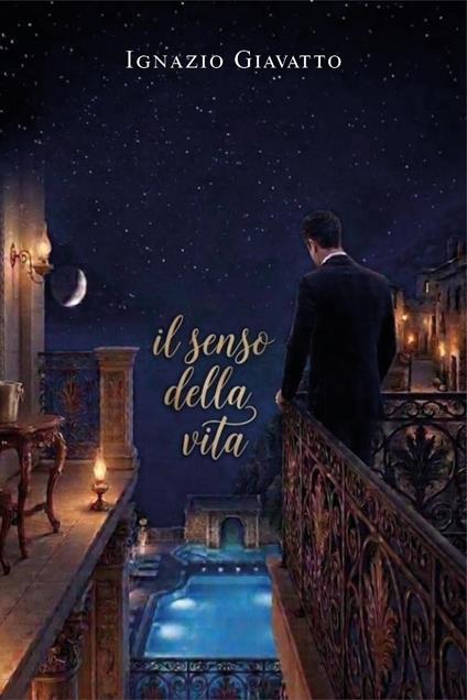 Il senso della vita - Ignazio Giavatto - copertina