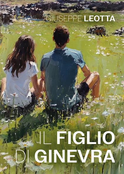 Il figlio di Ginevra - Giuseppe Leotta - copertina