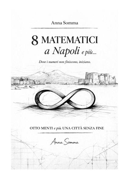 8 matematici a Napoli e più - Anna Somma - copertina