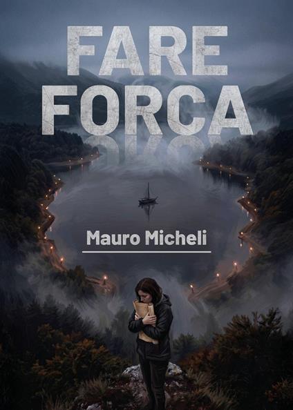 Fare forca - Mauro Micheli - copertina