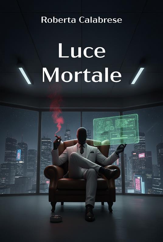 Luce mortale - Roberta Calabrese - copertina