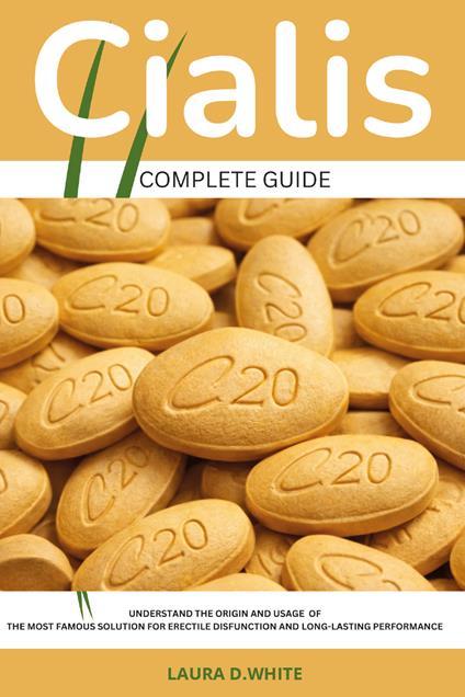Cialis. The ultimate guide - Laura D. White - copertina