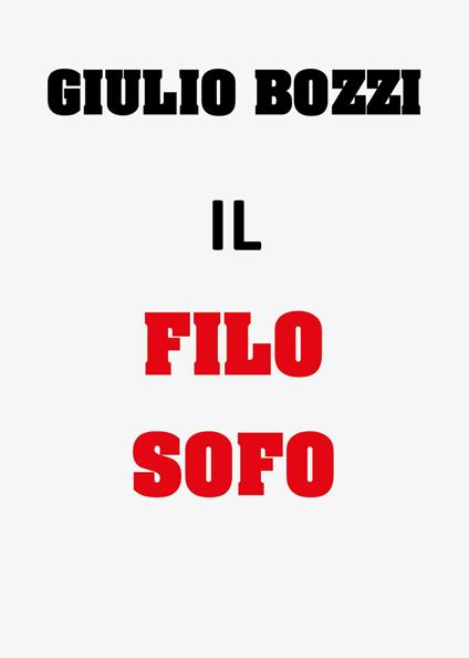 Il filosofo - Giulio Bozzi - copertina
