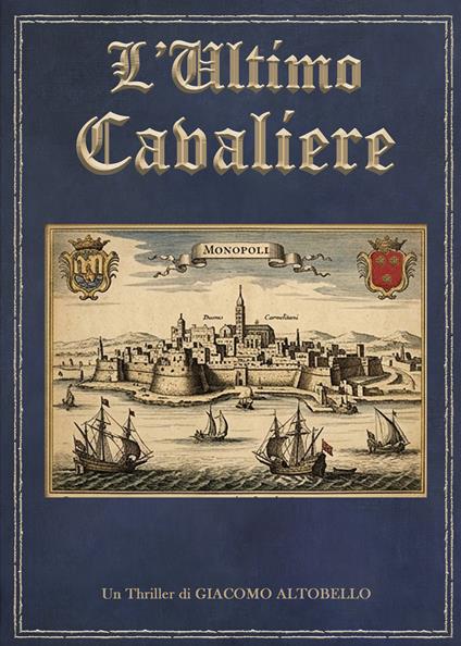 L'ultimo cavaliere - Giacomo Altobello - copertina