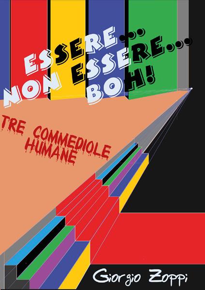 Essere. Non essere. Boh! - Giorgio Zoppi - copertina