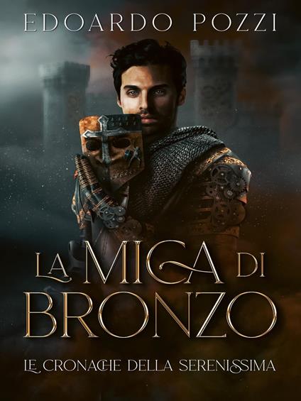 La Mica di Bronzo - Edoardo Pozzi - ebook