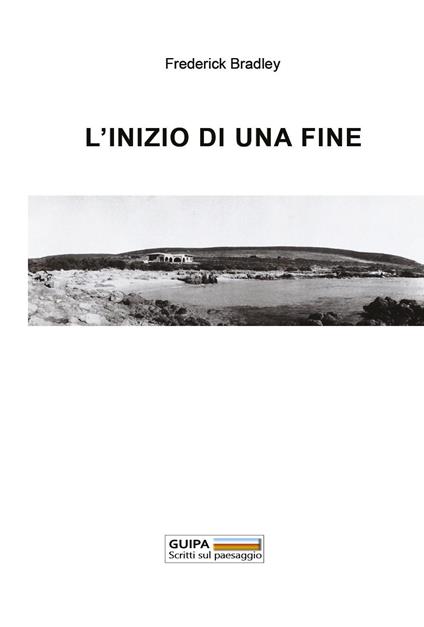 L'inizio di una fine - Frederick Bradley - copertina
