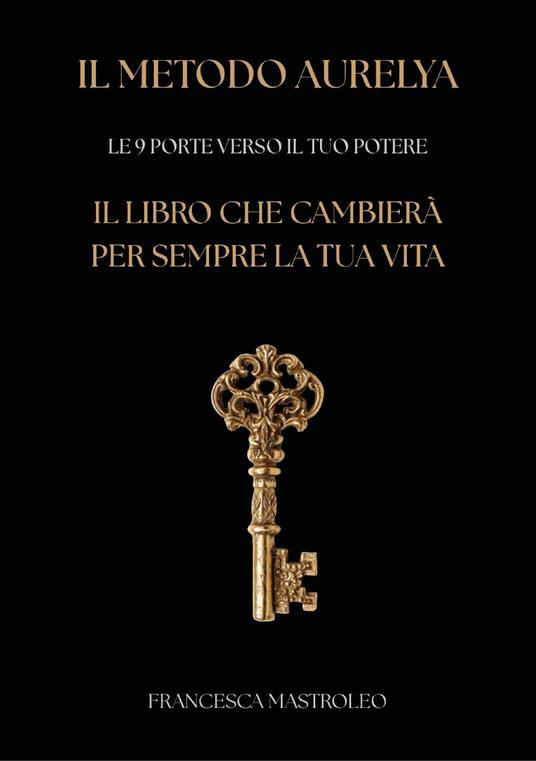 Il metodo Aurelya - Francesca Mastroleo - copertina
