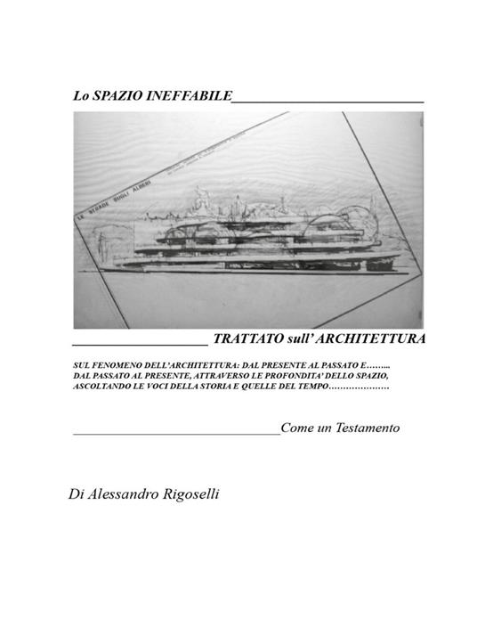 Lo spazio ineffabile - Alessandro Rigoselli - ebook