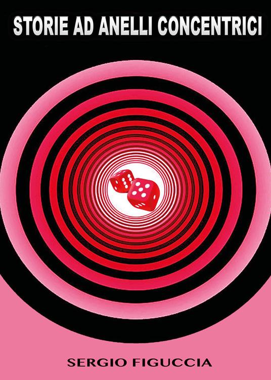 Storie ad anelli concentrici - Sergio Figuccia - copertina