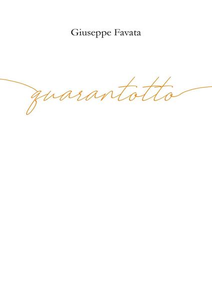 Quarantotto - Giuseppe Favata - ebook