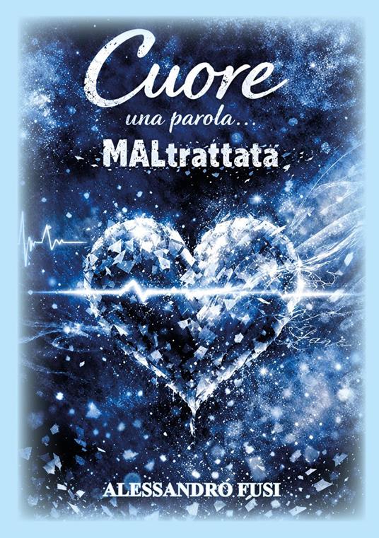 Cuore una parola... maltrattata - Alessandro Fusi - copertina
