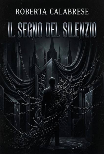 Il segno del silenzio - Roberta Calabrese - copertina