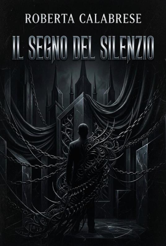 Il segno del silenzio - Roberta Calabrese - copertina