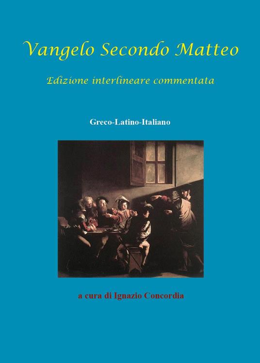 Vangelo secondo Matteo. Ediz. multilingue - copertina