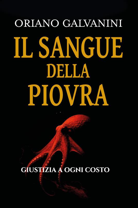 Il sangue della piovra - Oriano Galvanini - copertina