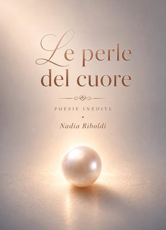 Le perle del cuore - Nadia Riboldi - copertina