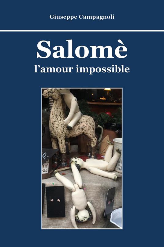 Salomè: l'amour impossible - Giuseppe Campagnoli - copertina