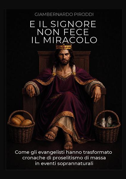 E il Signore non fece il miracolo - Giambernardo Piroddi - copertina