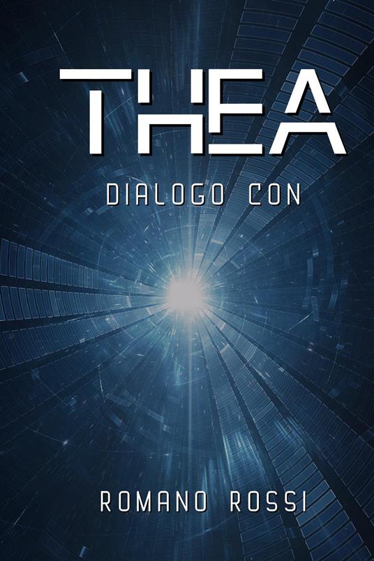 Thea. Dialogo con - Romano Rossi - copertina