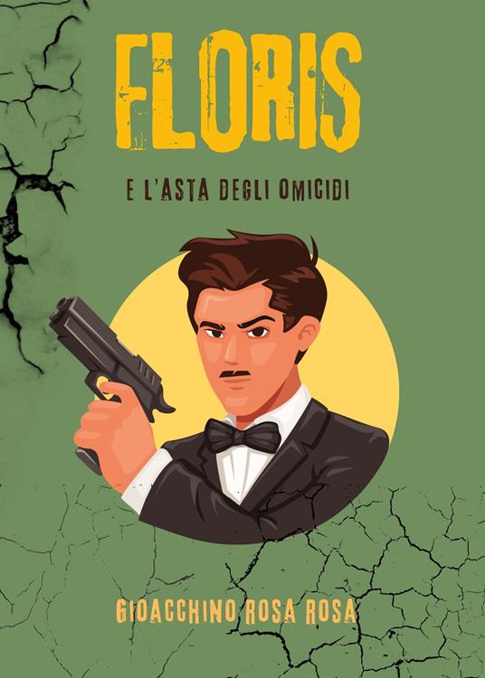Floris e l'asta degli omicidi - Gioacchino Rosa Rosa - copertina