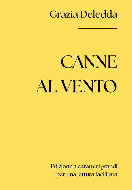 Canne al vento. Ediz. per ipovedenti - Grazia Deledda - copertina
