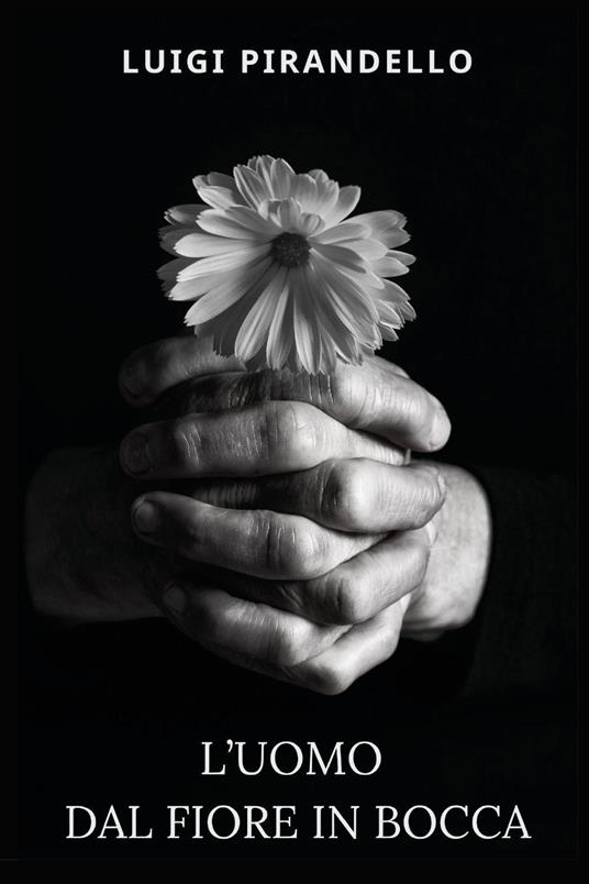 L'uomo dal fiore in bocca - Luigi Pirandello - copertina