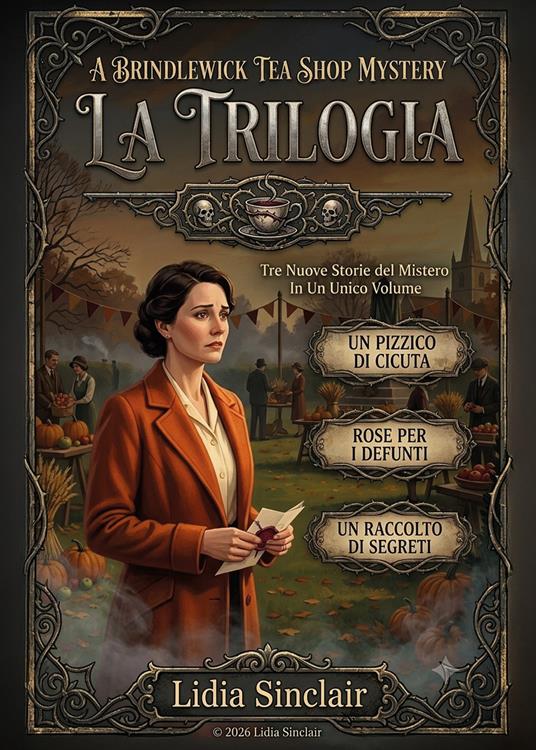 A brindlewick tea shop mystery. La trilogia - Lidia Sinclair - copertina