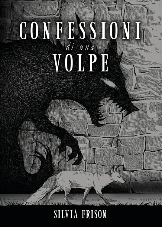 Confessioni di una volpe - Silvia Frison - copertina