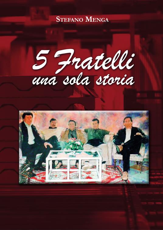 5 fratelli unica storia - Stefano Menga - copertina