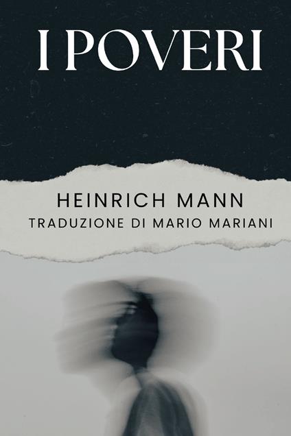 I poveri - Heinrich Mann - copertina