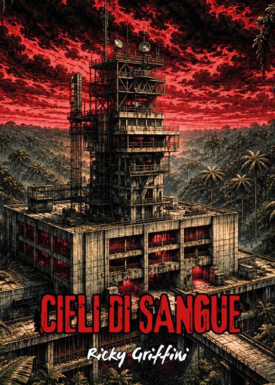 Cieli di sangue - Ricky Griffini - copertina