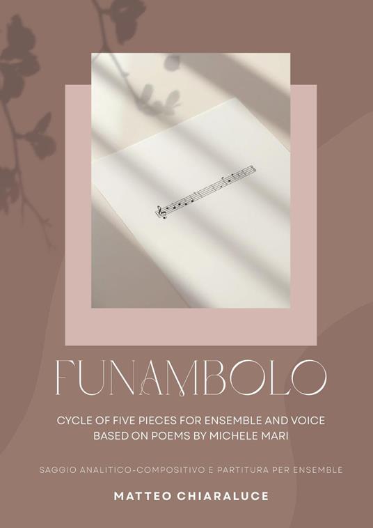 Funambolo. Ciclo di 5 brani per voce ed ensemble su poesie di Michele Mari - Matteo Chiaraluce - copertina