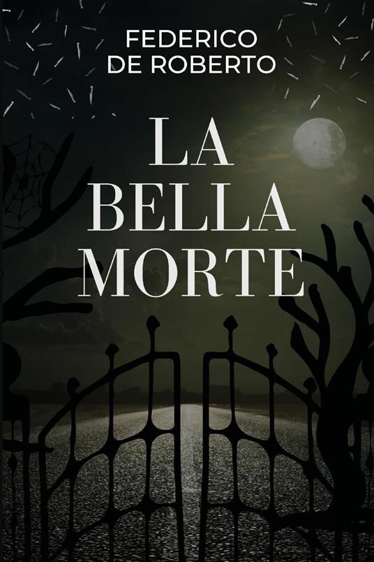 La bella morte - Federico De Roberto - copertina
