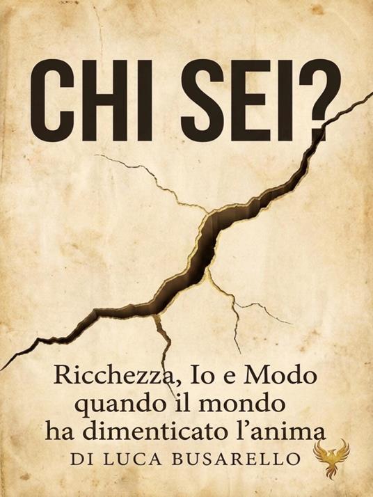 Chi Sei? - Luca Busarello - ebook