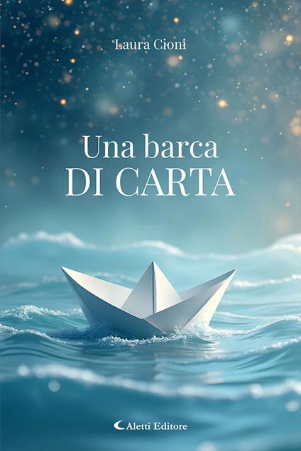 Una barca di carta - Laura Cioni - copertina
