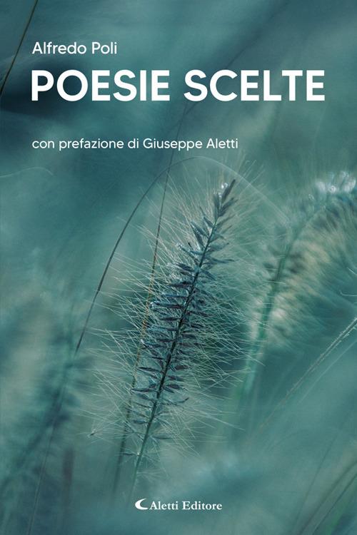 Poesie scelte - Alfredo Poli - ebook