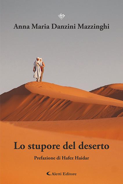 Lo stupore del deserto - Anna Maria Danzini Mazzinghi - copertina