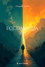Eccomi qua 2025