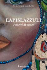 Lapislazzuli. Pezzetti di cuore