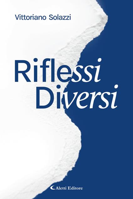 Riflessi diversi - Vittoriano Solazzi - ebook