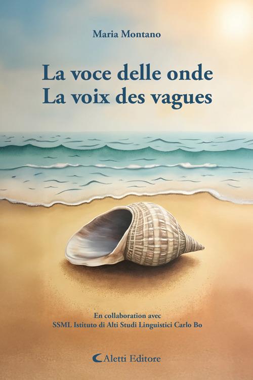La voce delle onde - La voix des vagues - Maria Montano - ebook