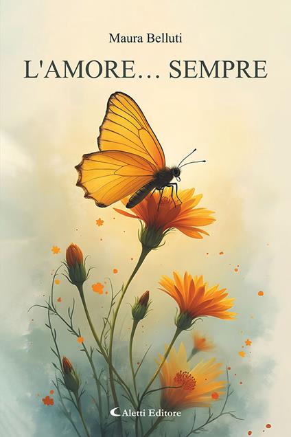 L'amore... sempre - Maura Belluti - copertina